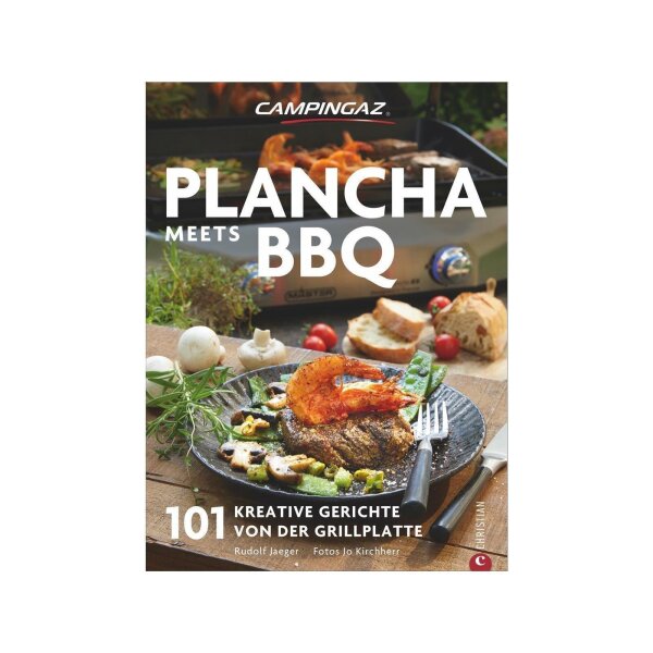 Campingaz Plancha meets BBQ das große Plancha Grillbuch