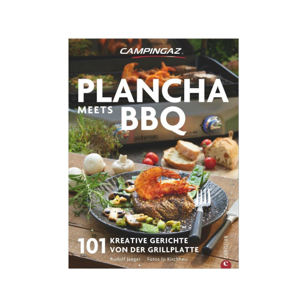 Campingaz "Plancha meets BBQ" das große Plancha Grillbuch