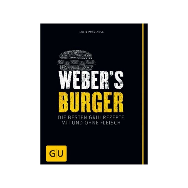 Weber Grillbuch Weber´s Burger die besten Rezepte