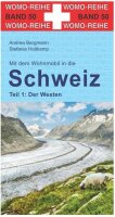 Womo Mit dem Wohnmobil in die Schweiz Teil 1 Der Westen